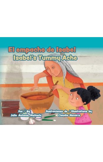 El Empacho de Isabel / Isabel's Tummy Ache