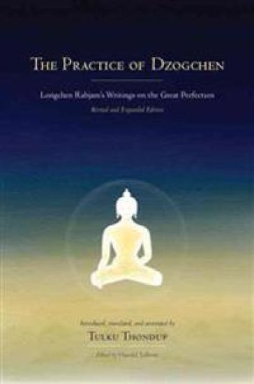The Practice of Dzogchen