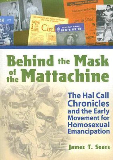 Behind the Mask of the Mattachine