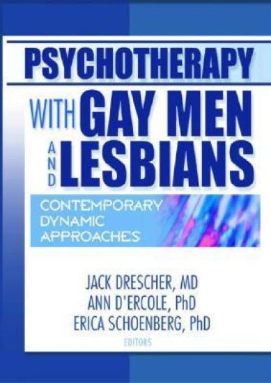 Psychotherapy with Gay Men and Lesbians