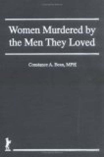 Women Murdered by the Men They Loved