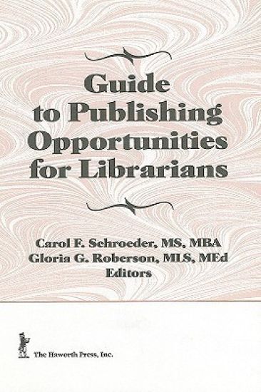 Guide to Publishing Opportunities for Librarians