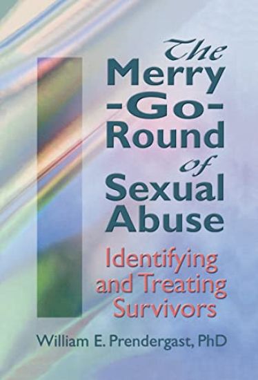The Merry-Go-Round of Sexual Abuse