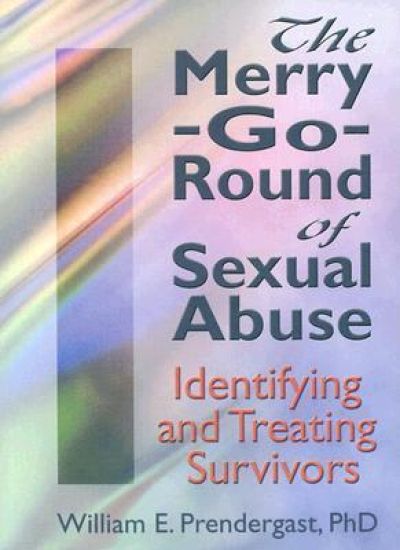 The Merry-Go-Round of Sexual Abuse