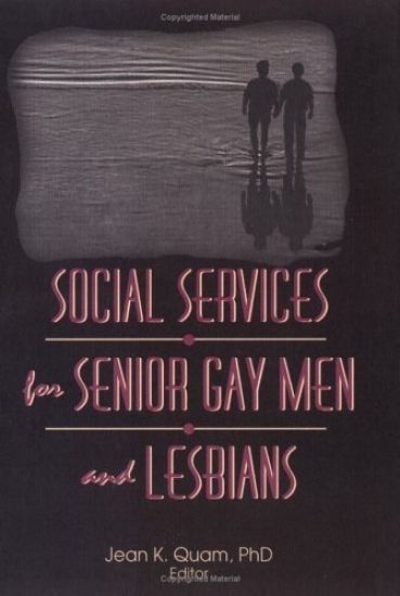 Social Services for Senior Gay Men and Lesbians