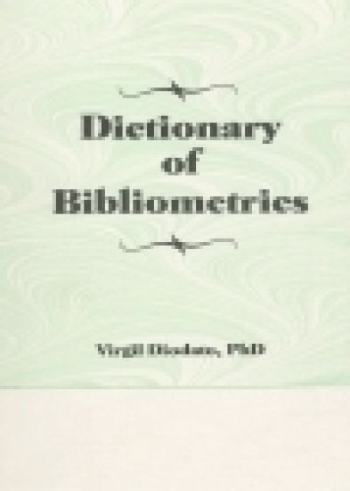 Dictionary of Bibliometrics