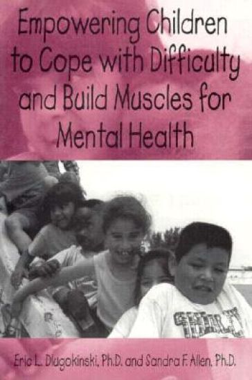Empowering Children To Cope With Difficulty And Build Muscles For Mental health
