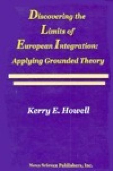 Discovering the Limits of European Integration