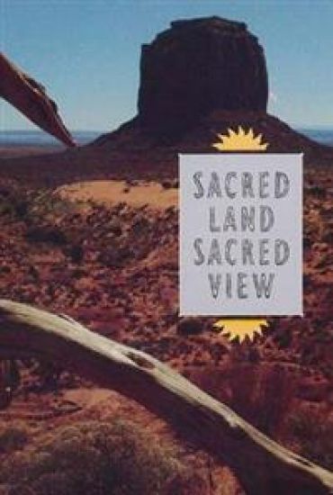 Sacred Land, Sacred View