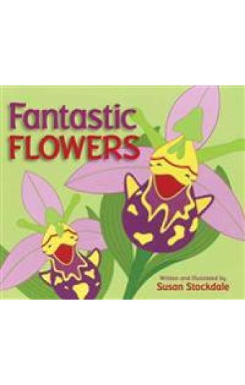 Fantastic Flowers
