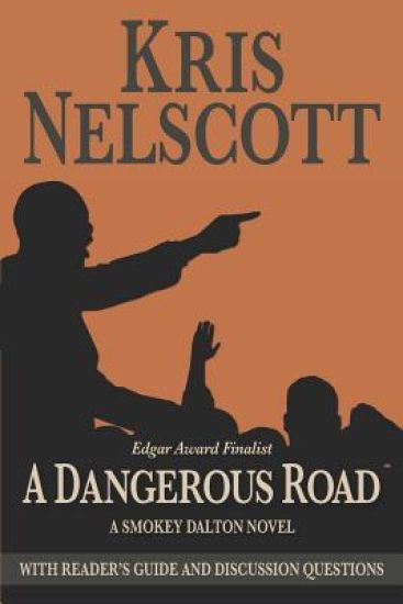 A Dangerous Road: With Reader's Guide and Discussion Questions: A Smokey Dalton Novel