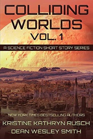 Colliding Worlds, Vol. 1