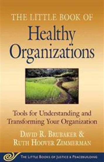 Little Book of Healthy Organizations
