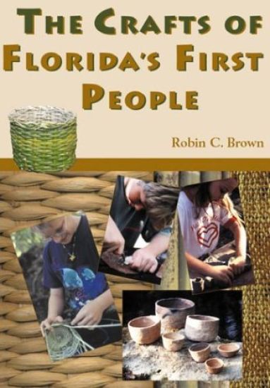 The Crafts of Florida's First People