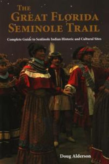 The Great Florida Seminole Trail