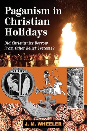Paganism in Christian Holidays