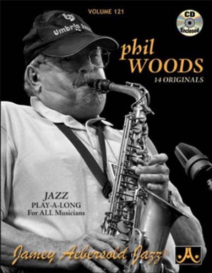 Volume 121: Phil Woods (with Free Audio CD)