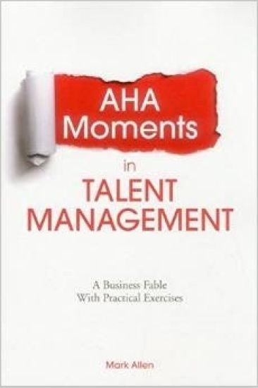 Aha Moments in Talent Management