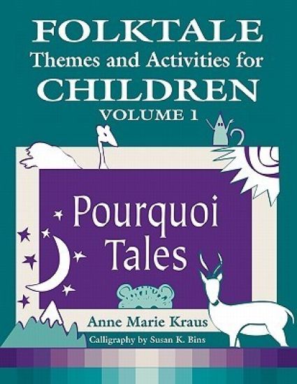 Folktale Themes and Activities for Children, Volume 1
