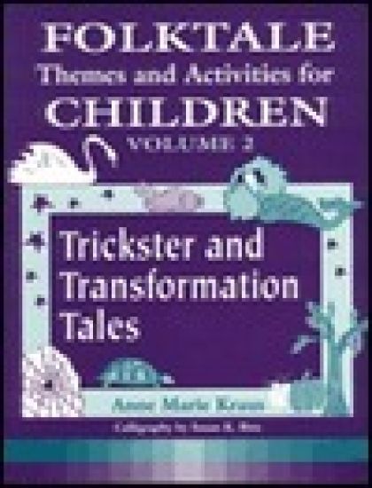 Folktale Themes and Activities for Children, Volume 2
