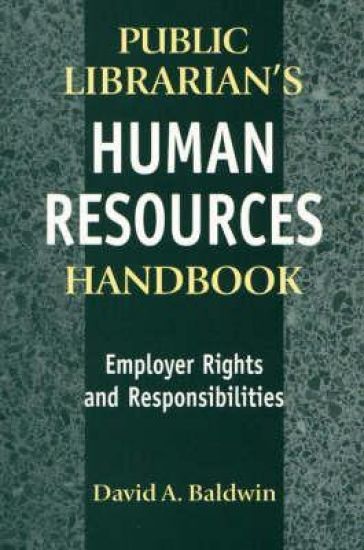 The Public Librarian's Human Resources Handbook