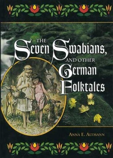 The Seven Swabians, and Other German Folktales