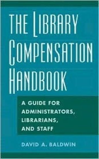 The Library Compensation Handbook