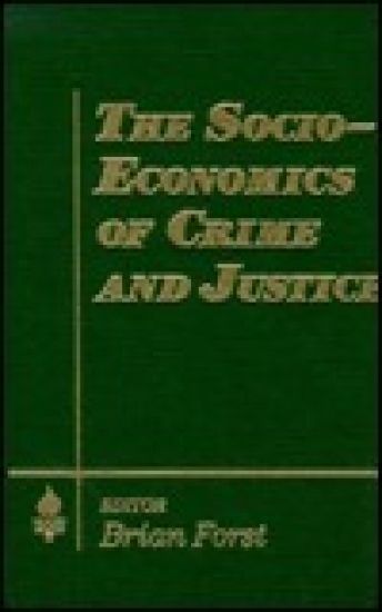 The Socio-economics of Crime and Justice