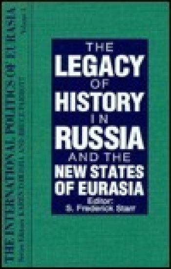 The International Politics of Eurasia: v. 1: The Influence of History