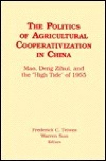 The Politics of Agricultural Cooperativization in China