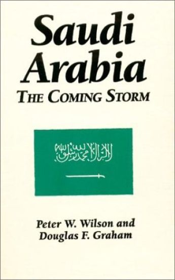 Saudi Arabia: The Coming Storm