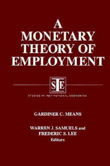 A Monetary Theory of Employment