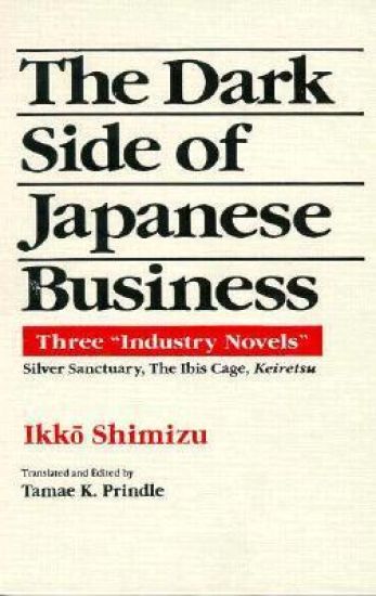 The Dark Side of Japanese Business