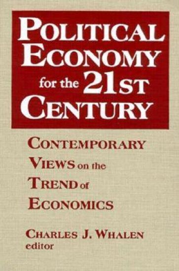 Political Economy for the 21st Century
