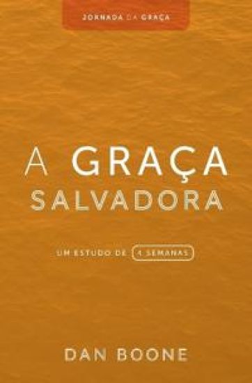 A Graça Salvadora