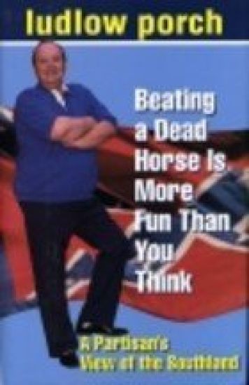 Beating a Dead Horse Is More Fun Than You Think
