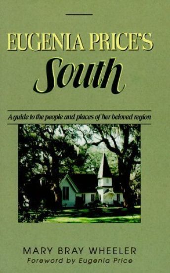 Eugenia Price's South