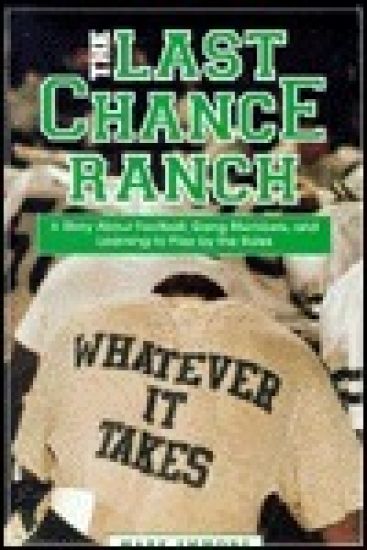 The Last Chance Ranch