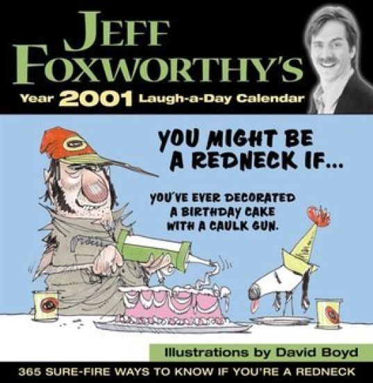 Jeff Foxworthy's 2001 Calendar