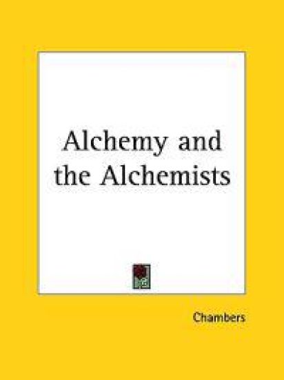 Alchemy and the Alchemists