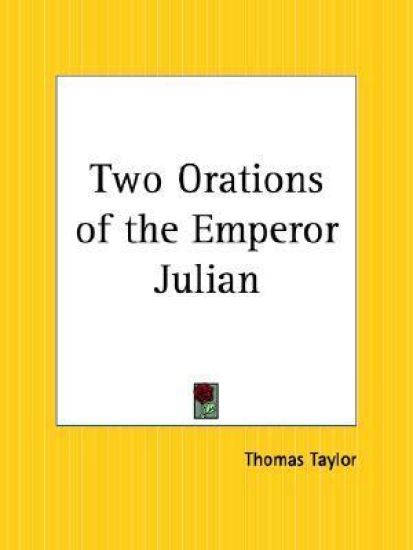 Two Orations of the Emperor Julian