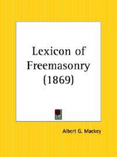 A Lexicon of Freemasonry - 1869