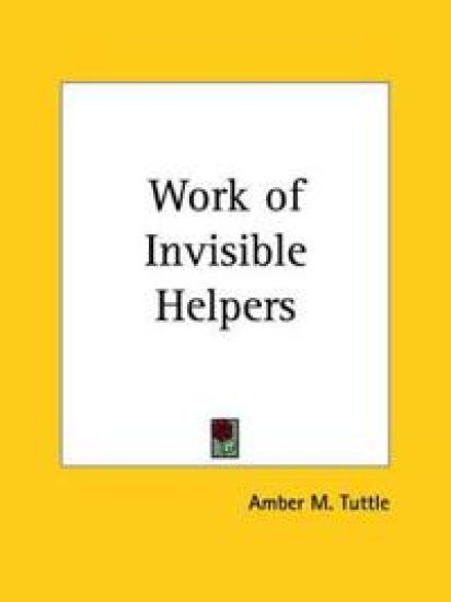 The Work of Invisible Helpers