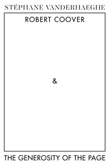 Robert Coover and the Generosity  of the Page