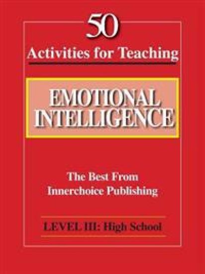 50 Activities for Teaching Emotional Intelligence