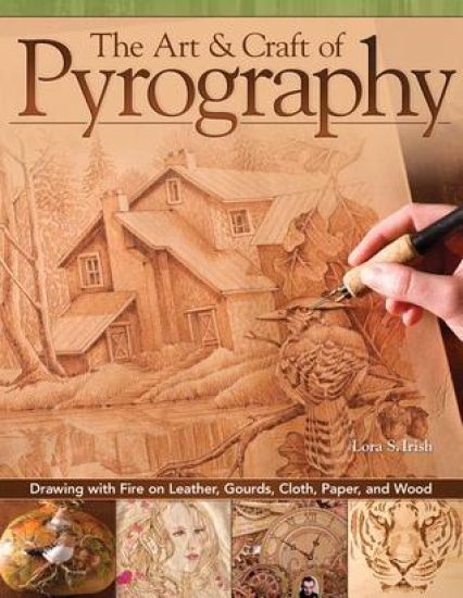 The Art & Craft of Pyrography