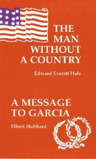 Man Without A Country, The/Message to Garcia, A