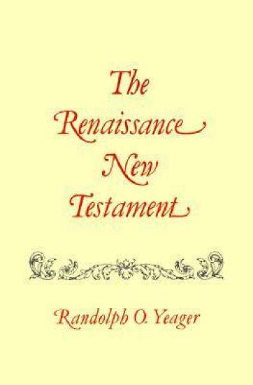Renaissance New Testament, The
