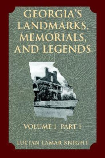 Georgia's Landmarks, Memorials, and Legends
