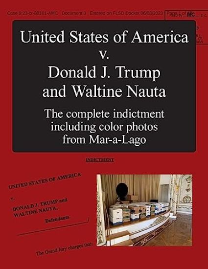 The United States of America v. Donald J. Trump and Waltine Nauta